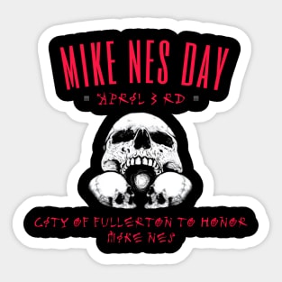 Mike ness day adition Sticker